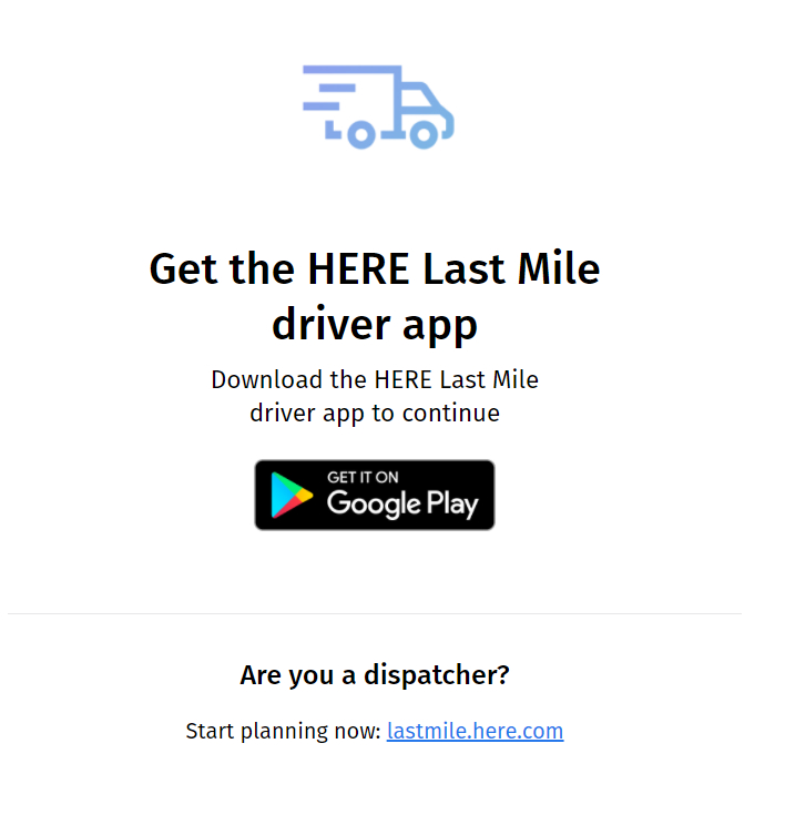 Get the HERE Last Mile Driver App